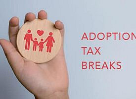 Adoption tax credits: Easing the financial journey of parenthood